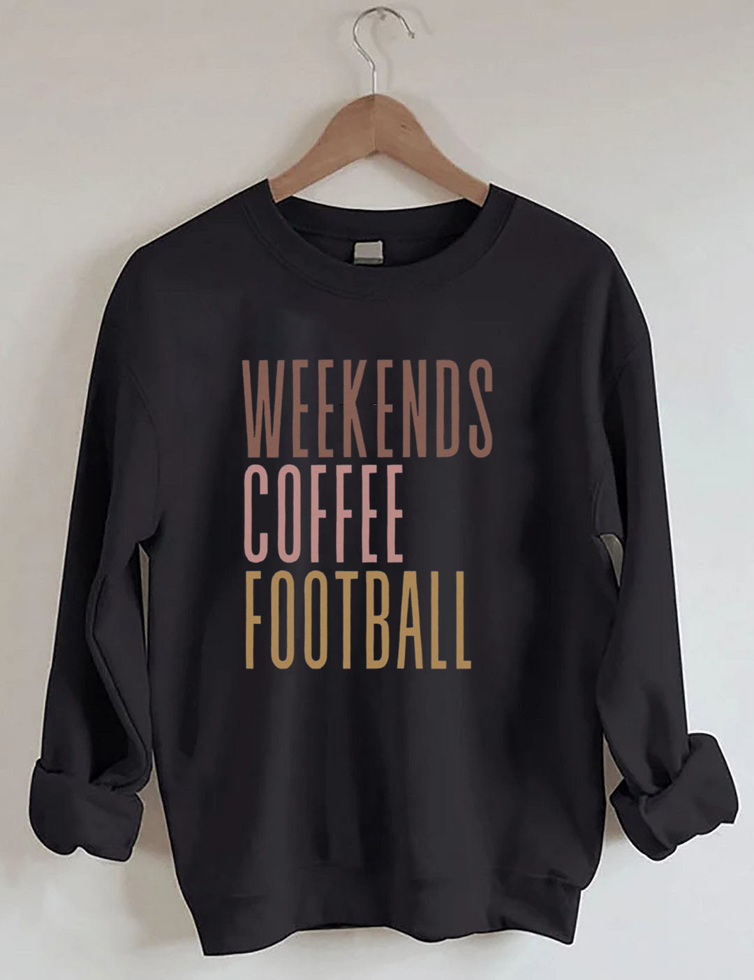 Weekends Coffee Football Sweatshirt