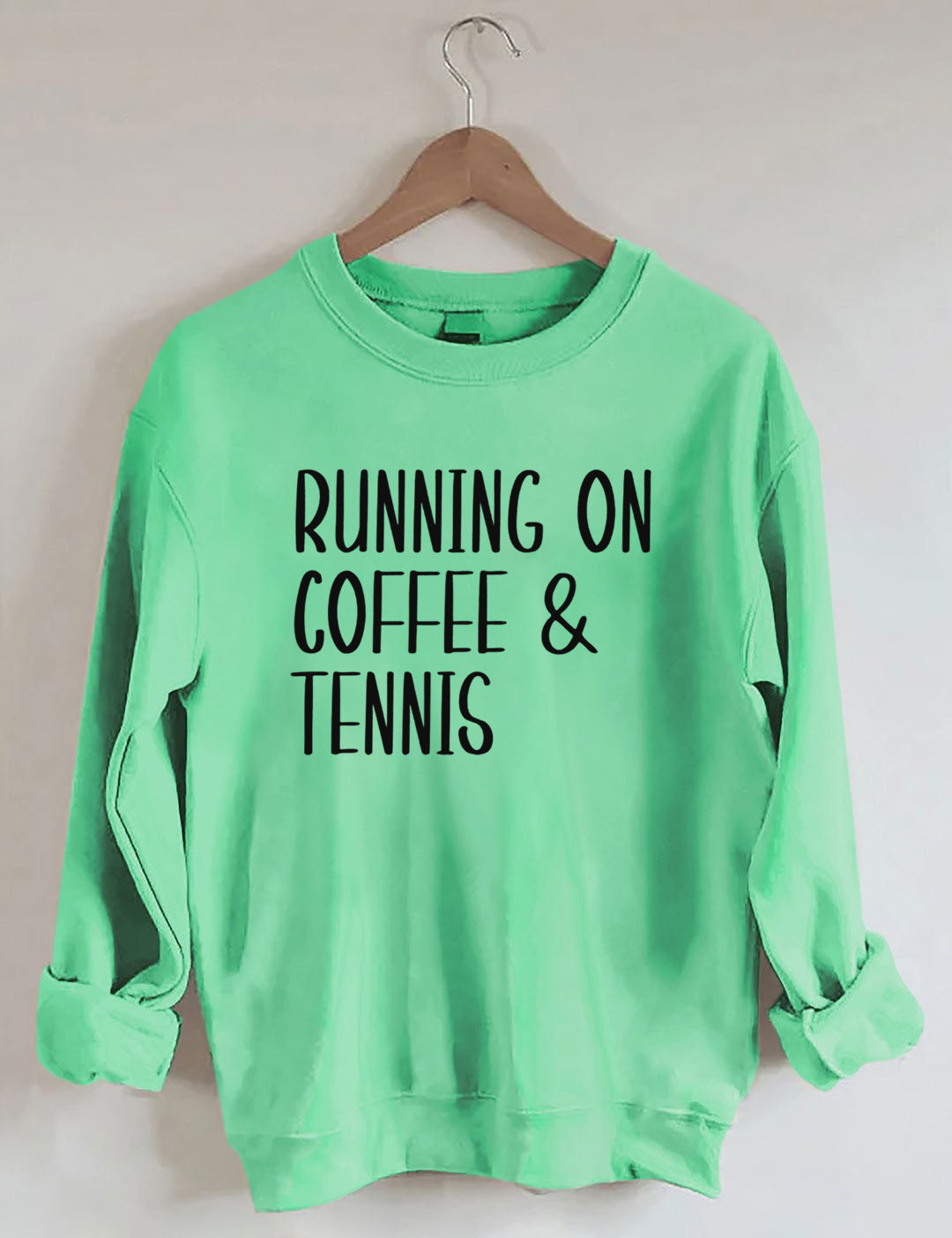 Running on coffee & tennis Sweatshirt