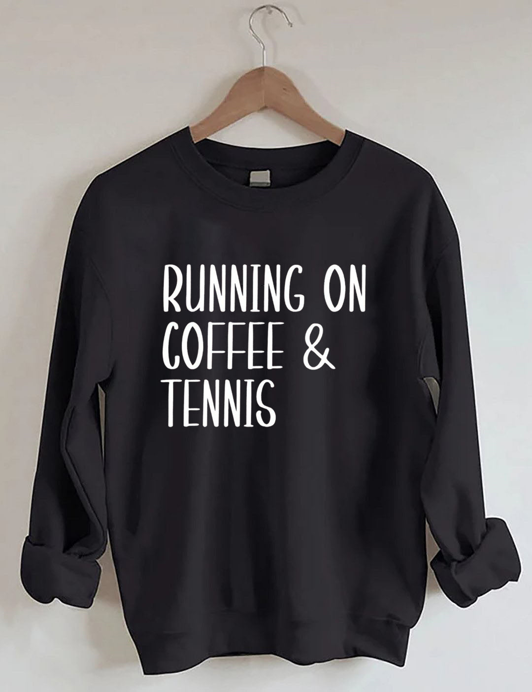 Running on coffee & tennis Sweatshirt