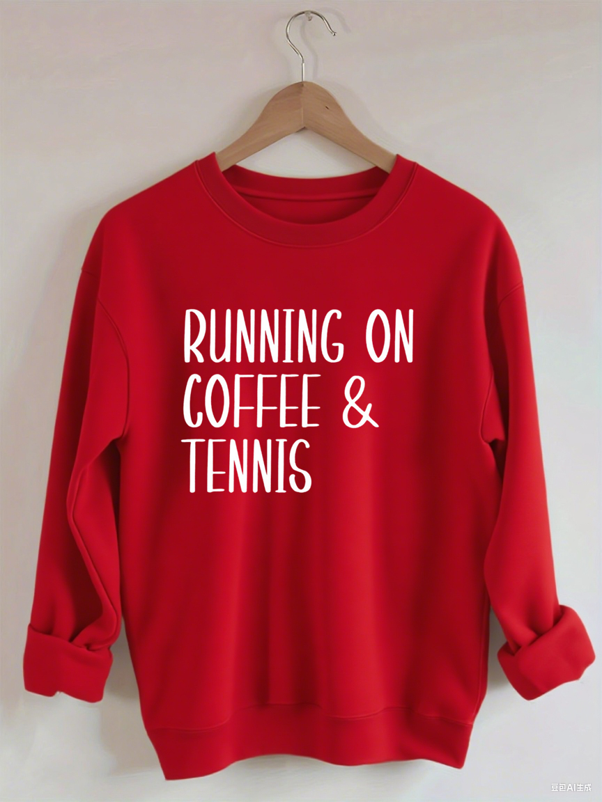 Running on coffee & tennis Sweatshirt