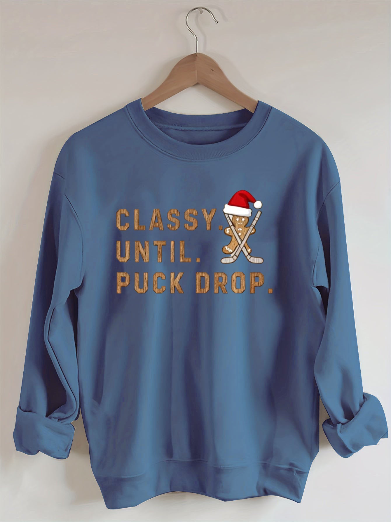 Christmas Cookie, Classy Until Puck Drop,Hockey Season Game Day Sweatshirt