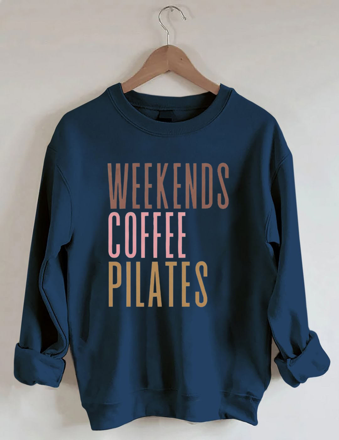 Weekends Coffee Pilates Sweatshirt