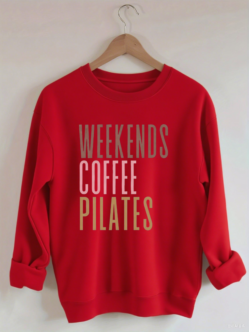 Weekends Coffee Pilates Sweatshirt