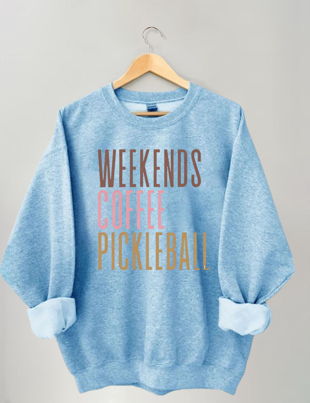Weekends Coffee Pickleball Sweatshirt