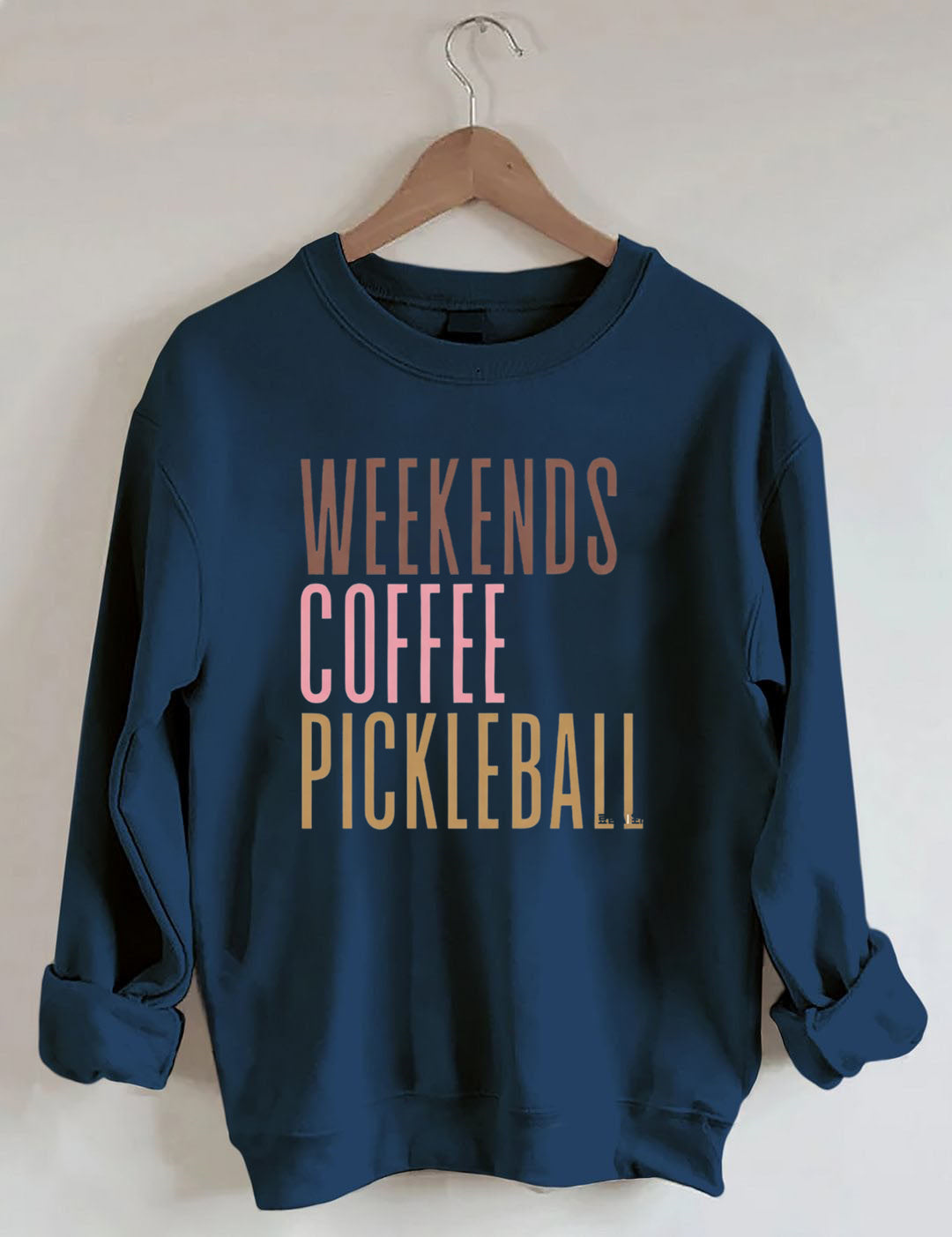 Weekends Coffee Pickleball Sweatshirt