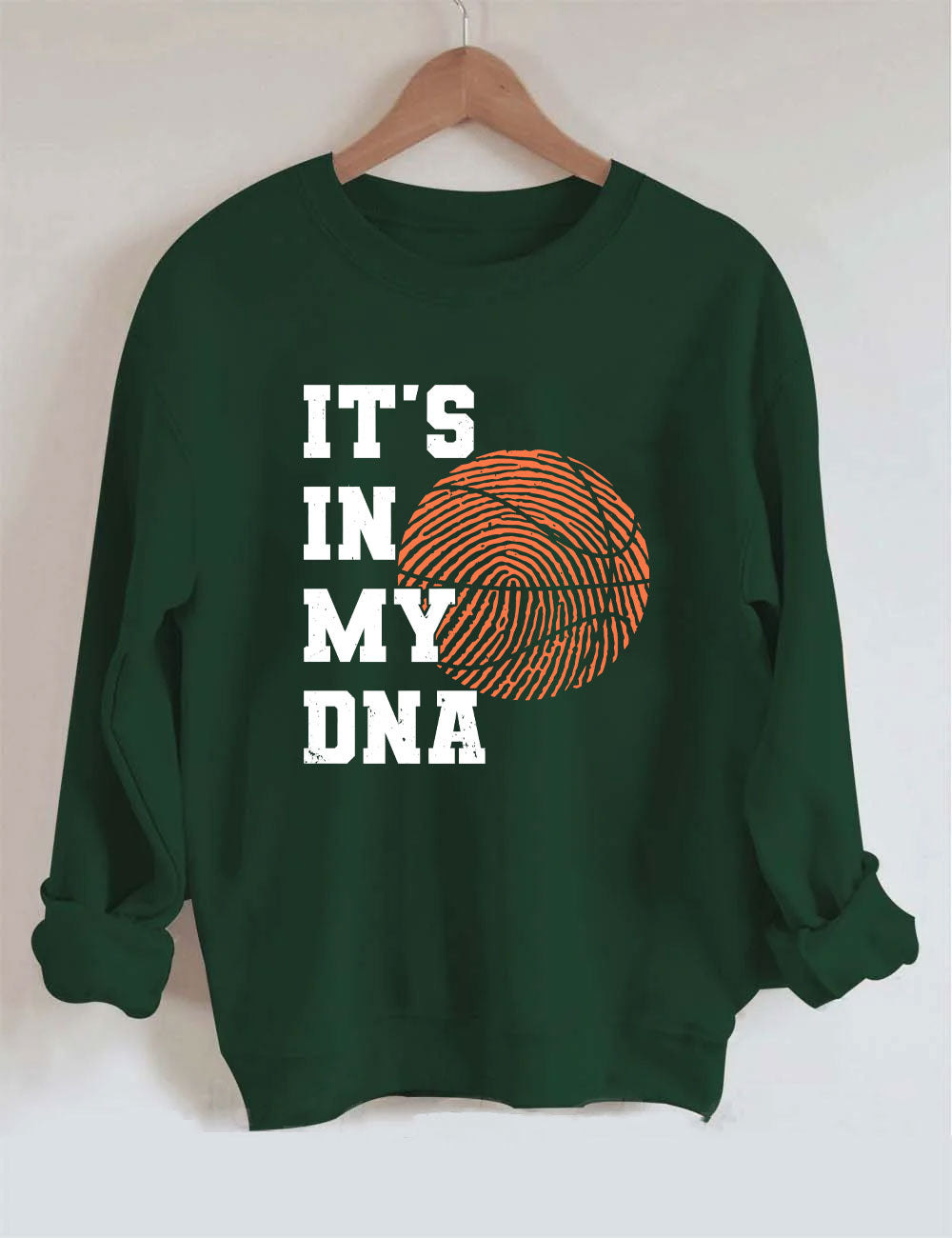 It's In My DNA Funny Basketball Sweatshirt