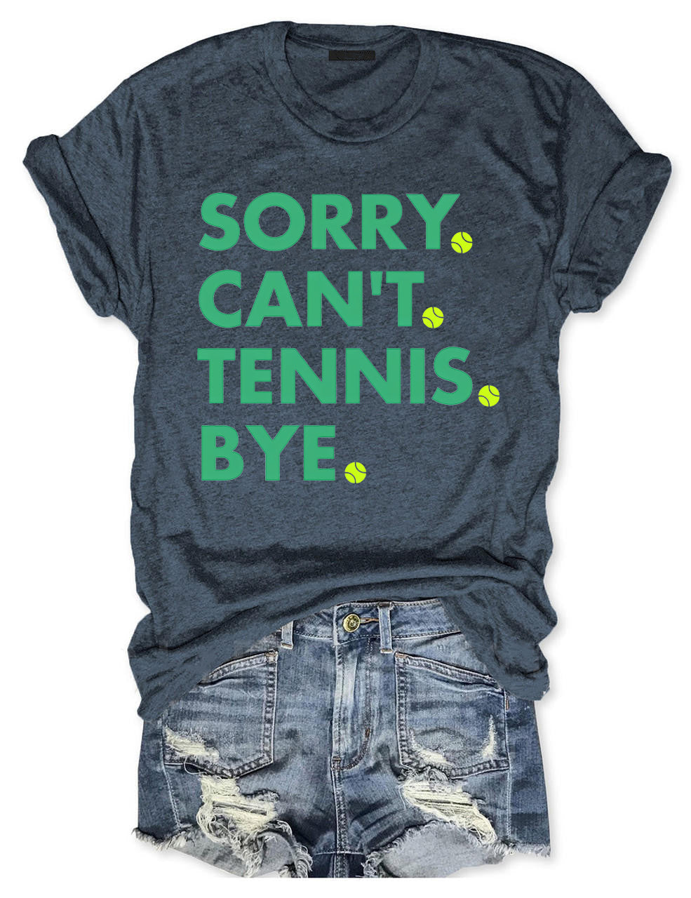Sorry Can't Tennis Bye T-shirt