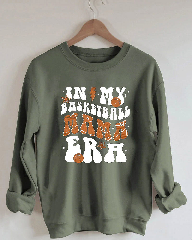 In My Basketball Mama Era Sweatshirt