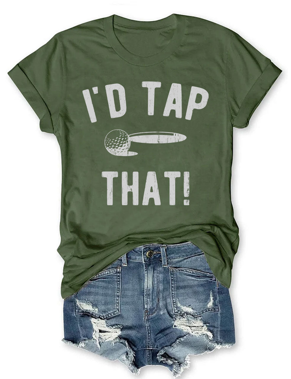 I'd Tap That Golf T-shirt