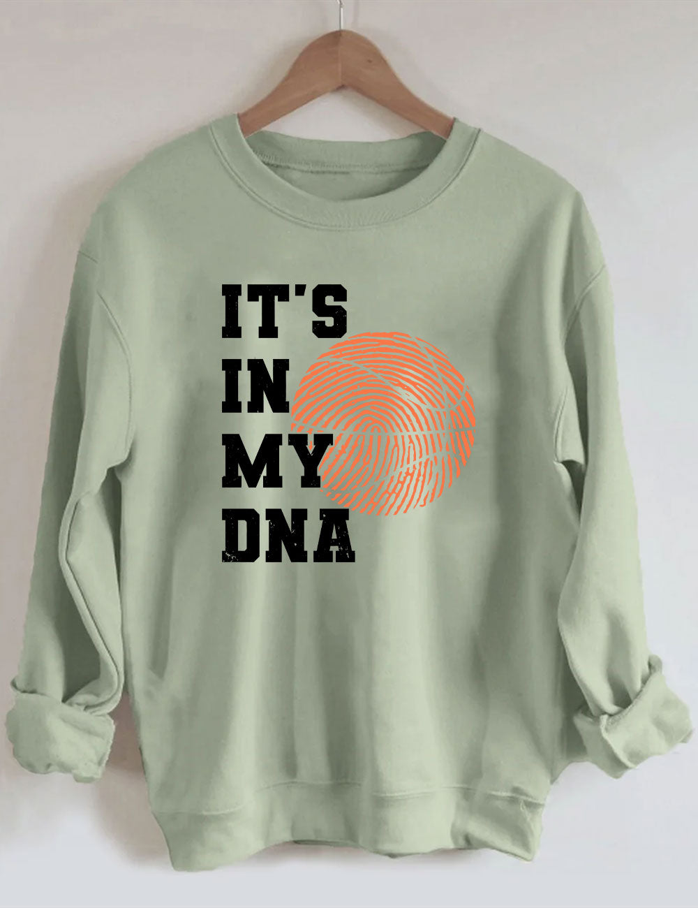 It's In My DNA Funny Basketball Sweatshirt
