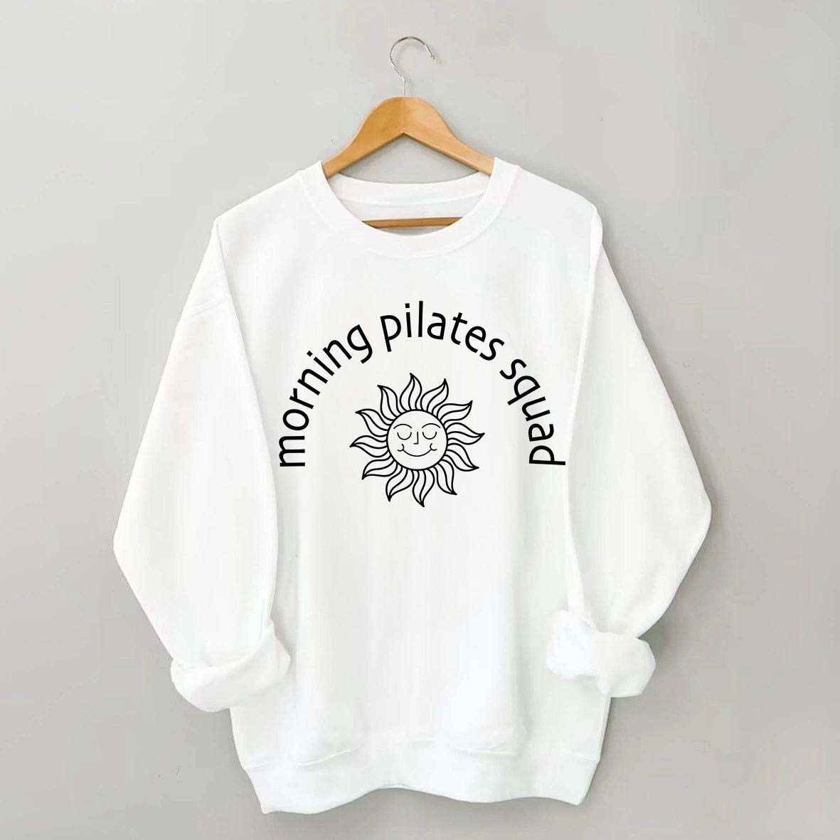 Morning Pilates Squad Workout Sweatshirt