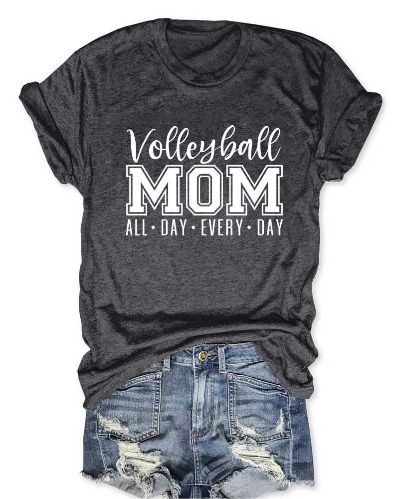 Volleyball Mom All Day Every Day T-Shirt