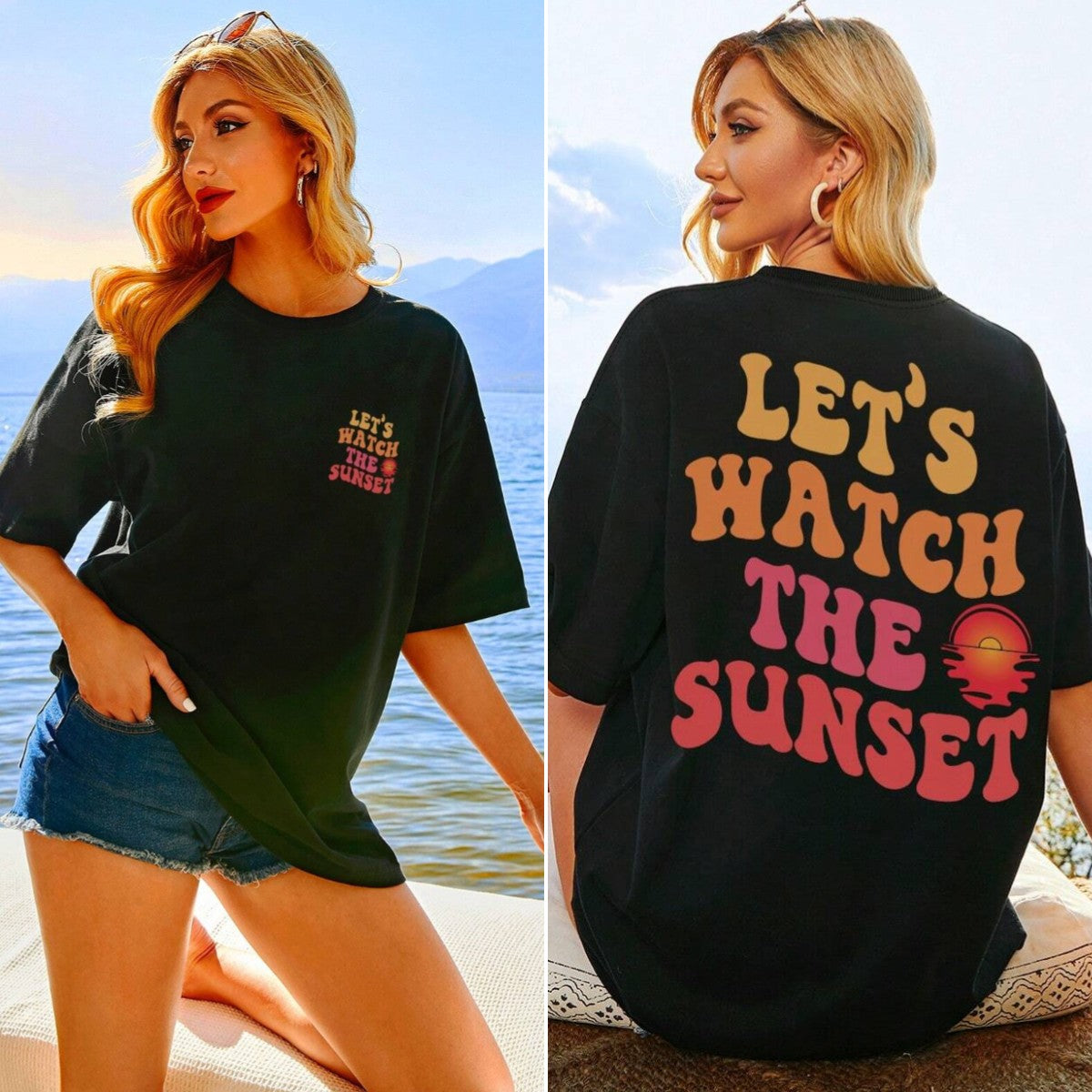 Let's Watch The Sunset T-shirt