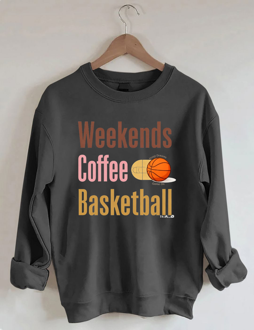 Weekends Coffee Basketball Sweatshirt