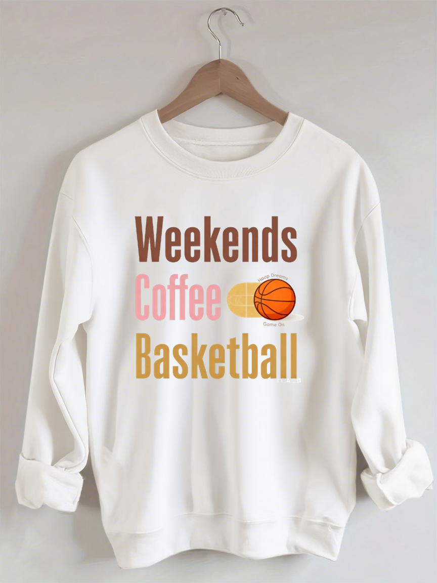 Weekends Coffee Basketball Sweatshirt