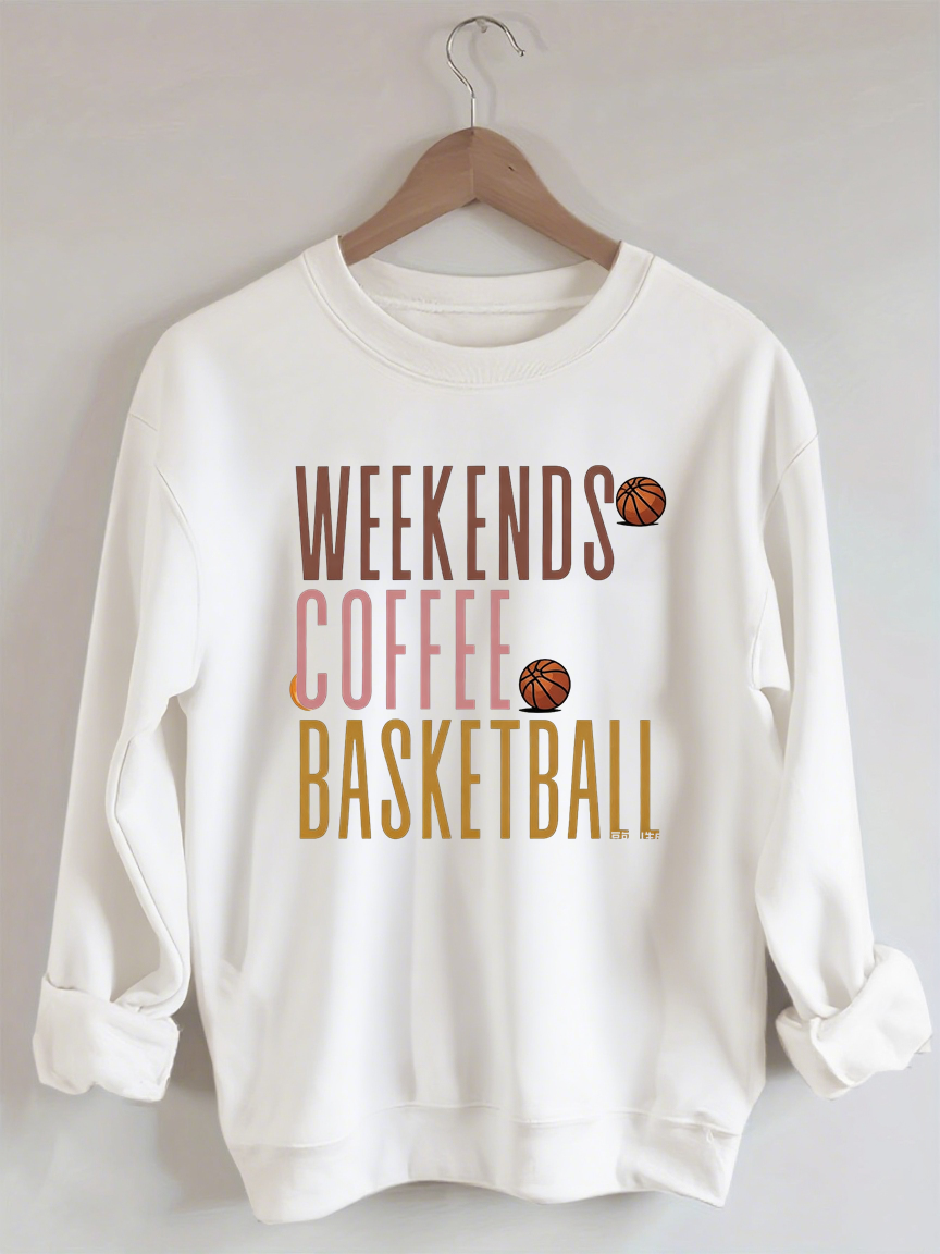 Weekends Coffee Basketball Sweatshirt