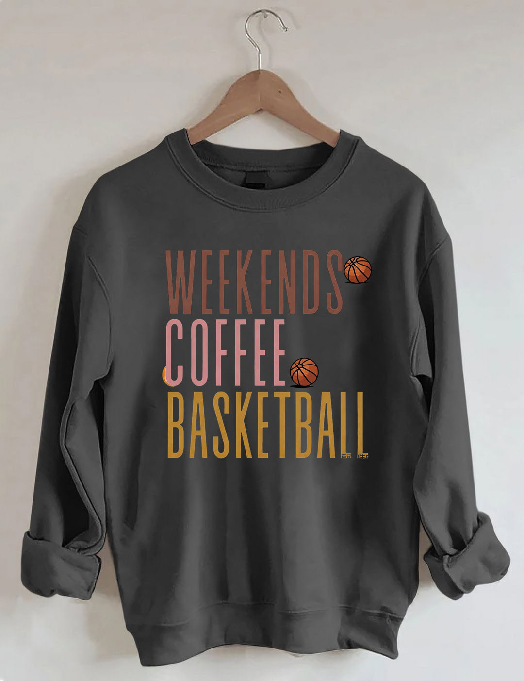 Weekends Coffee Basketball Sweatshirt
