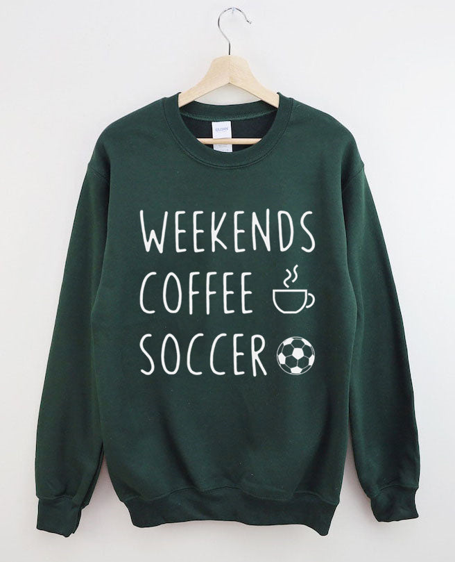 Weekend Coffee Soccer Game Day Sweatshirt