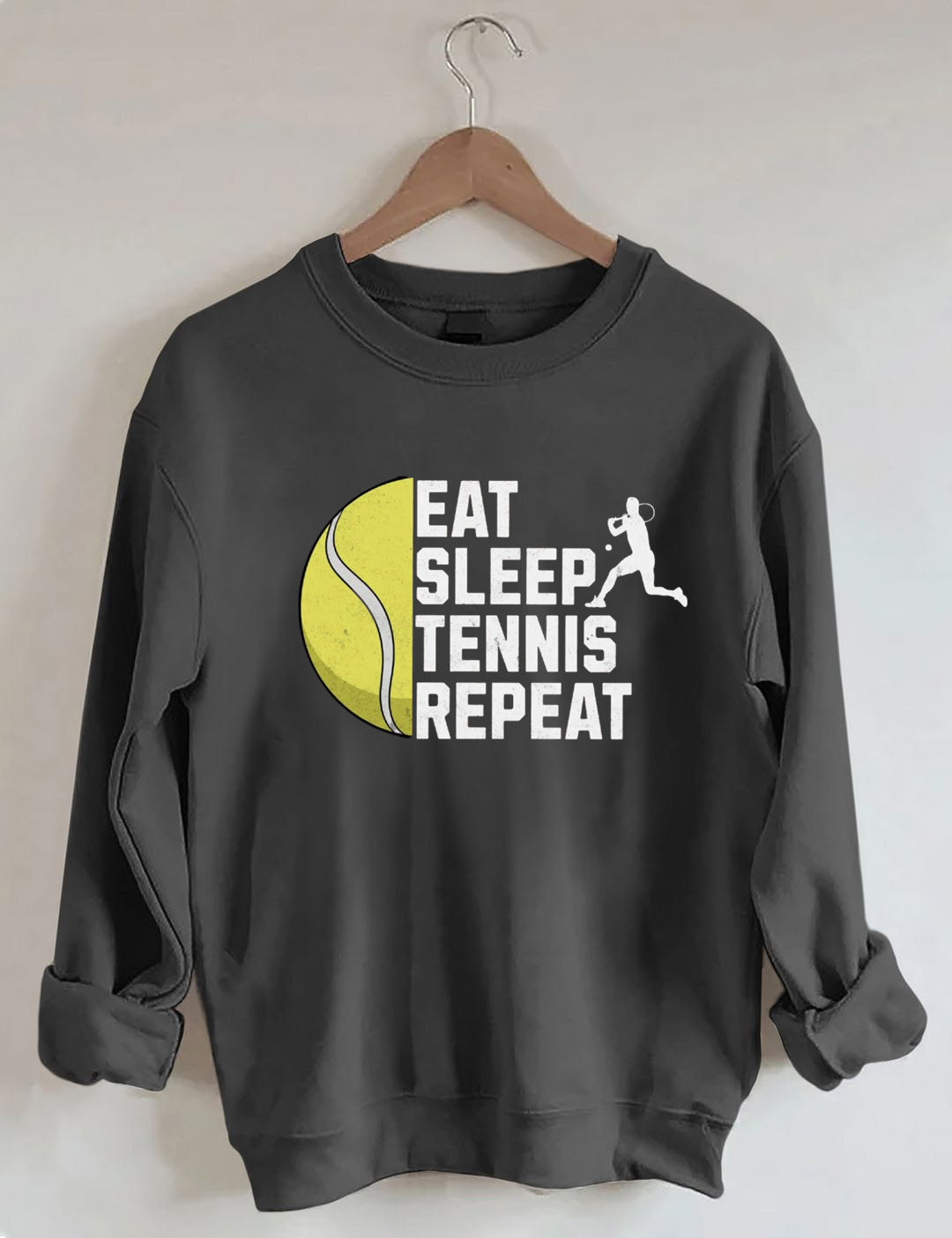 Eat Sleep Tennis Repeat, Tennis Player Sweatshirt