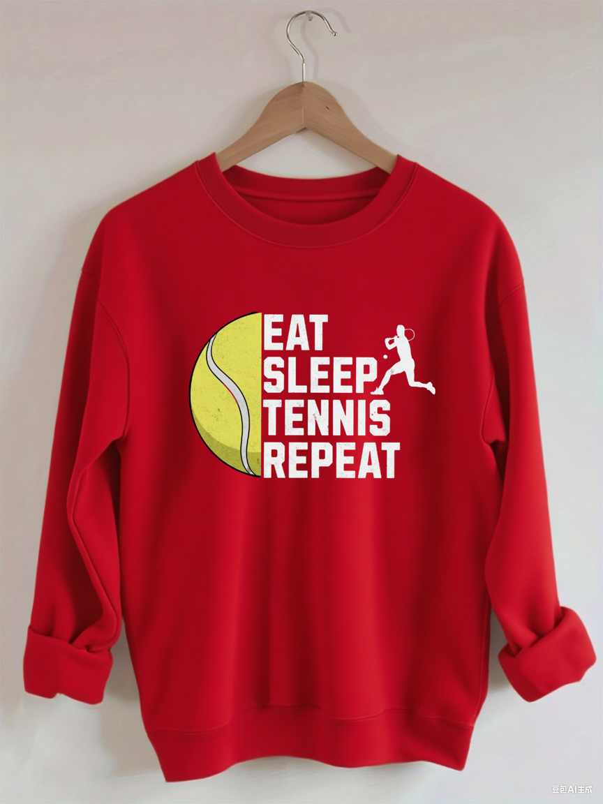 Eat Sleep Tennis Repeat, Tennis Player Sweatshirt