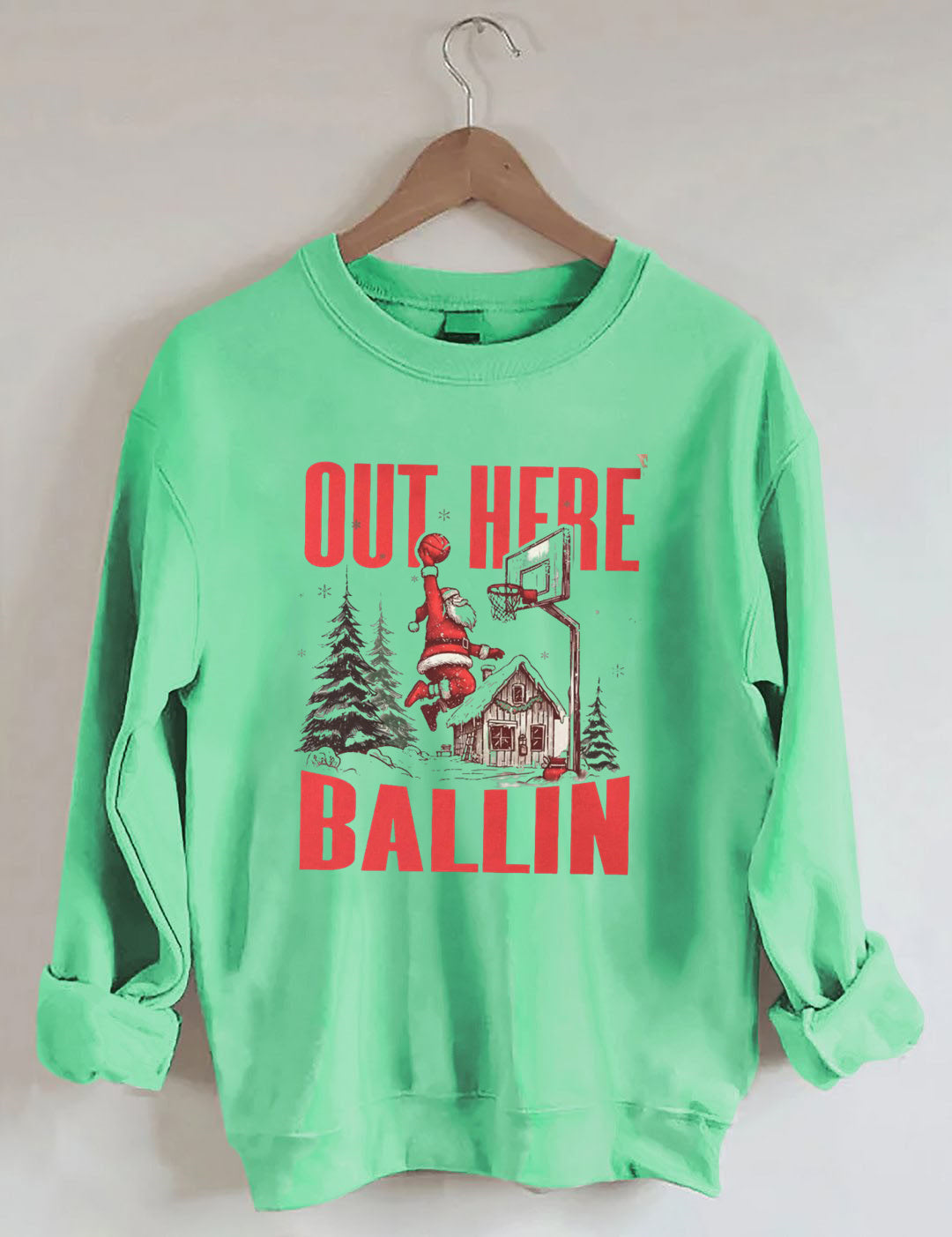 Out Here Ballin Santa Basketball Sweatshirt
