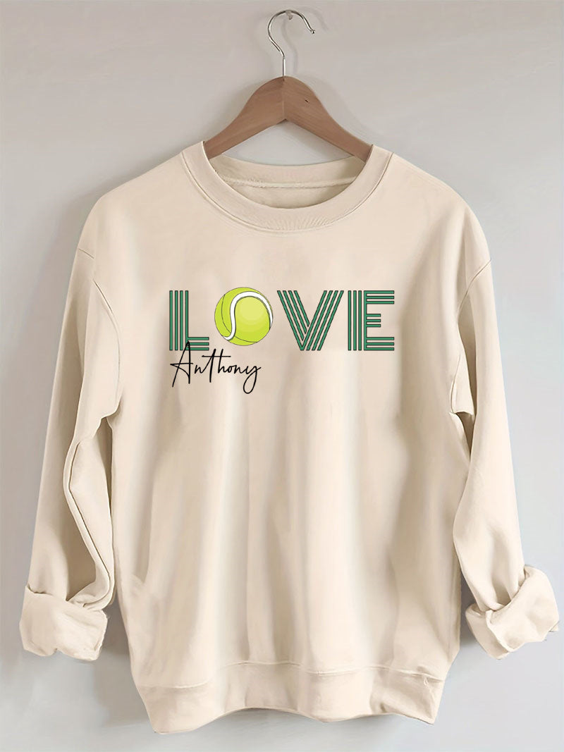 Custom Name Tennis Love Sweatshirt