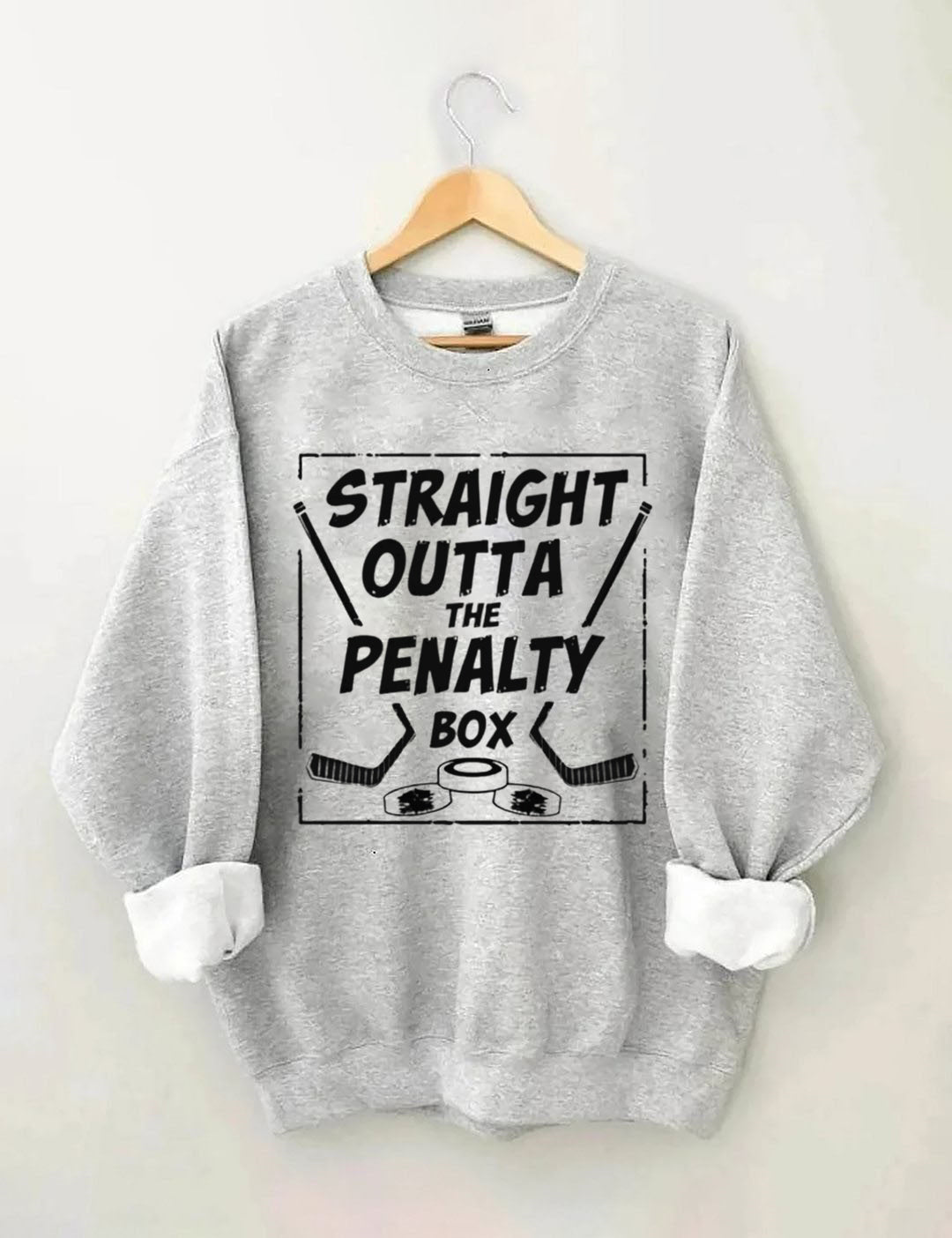 Straight Outta The Penalty Box,Hockey Sweatshirt