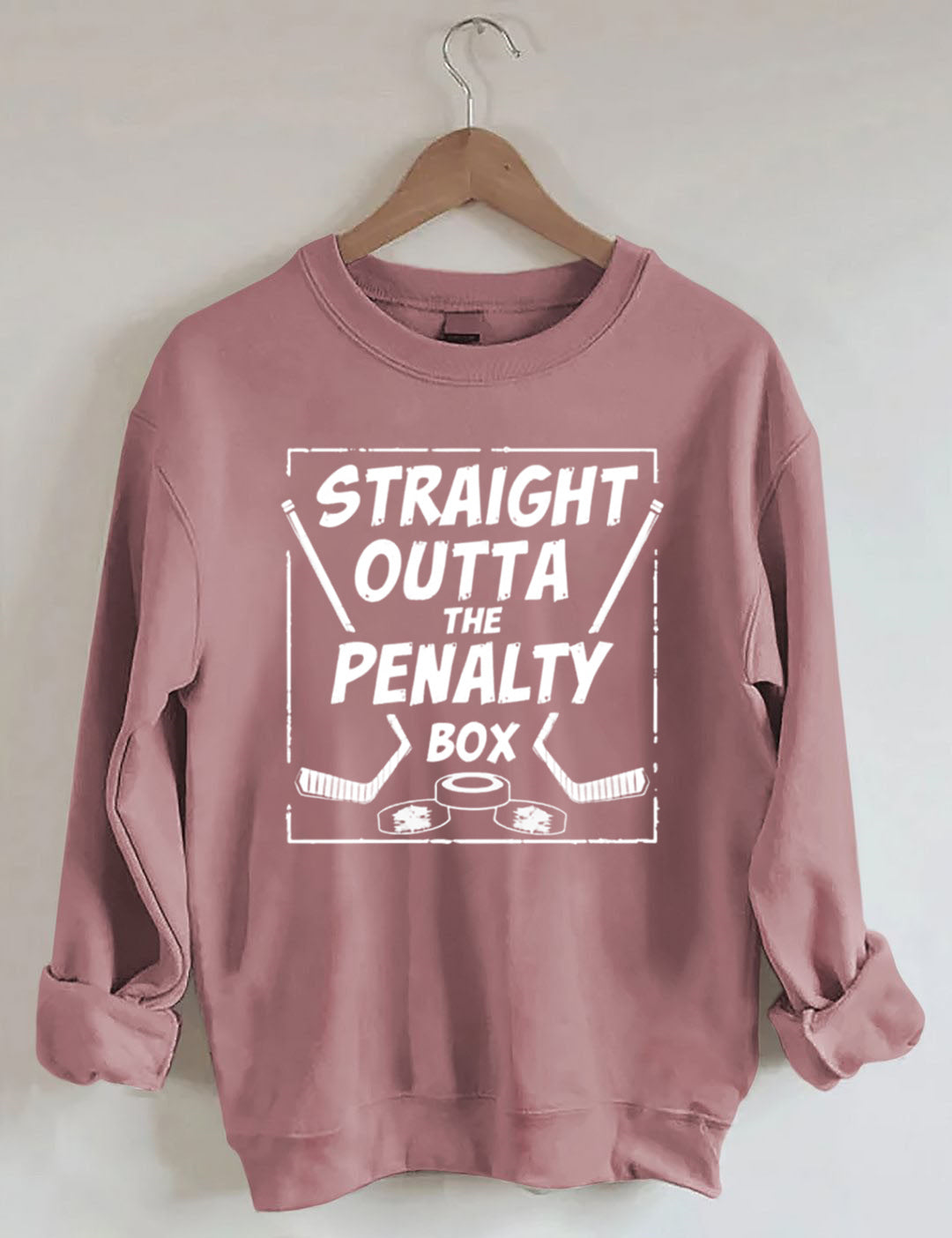 Straight Outta The Penalty Box,Hockey Sweatshirt