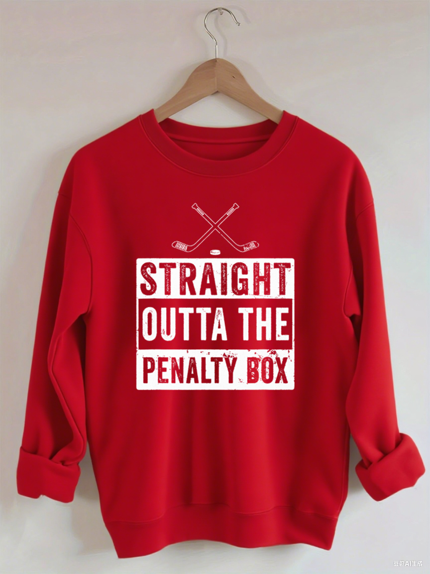 Ice Hockey Player Straight Outta The Penalty Box Sweatshirt
