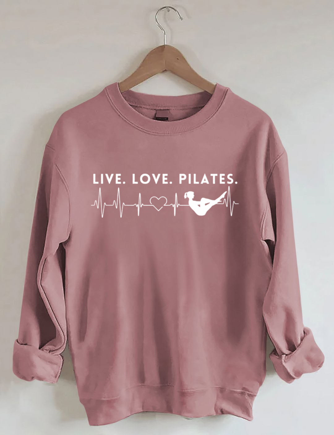 Live. Love. Pilates.Heartbeat Sweatshirt