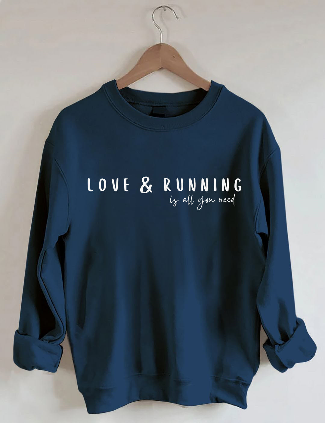 Love & Running Is All You Need Sweatshirt