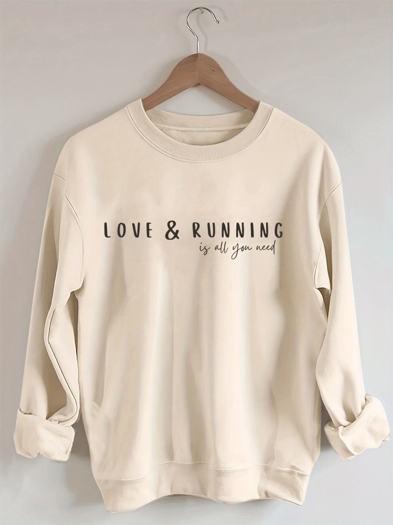 Love & Running Is All You Need Sweatshirt