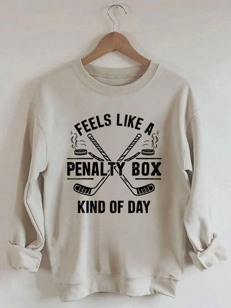 Hockey Penalty Box Sweatshirt.