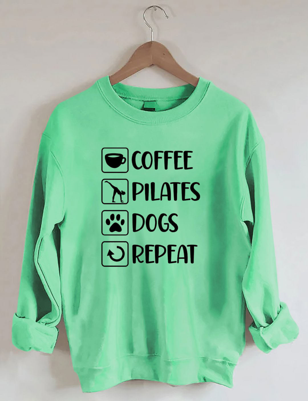 Coffee, Pilates, Dogs, Repeat Sweatshirt