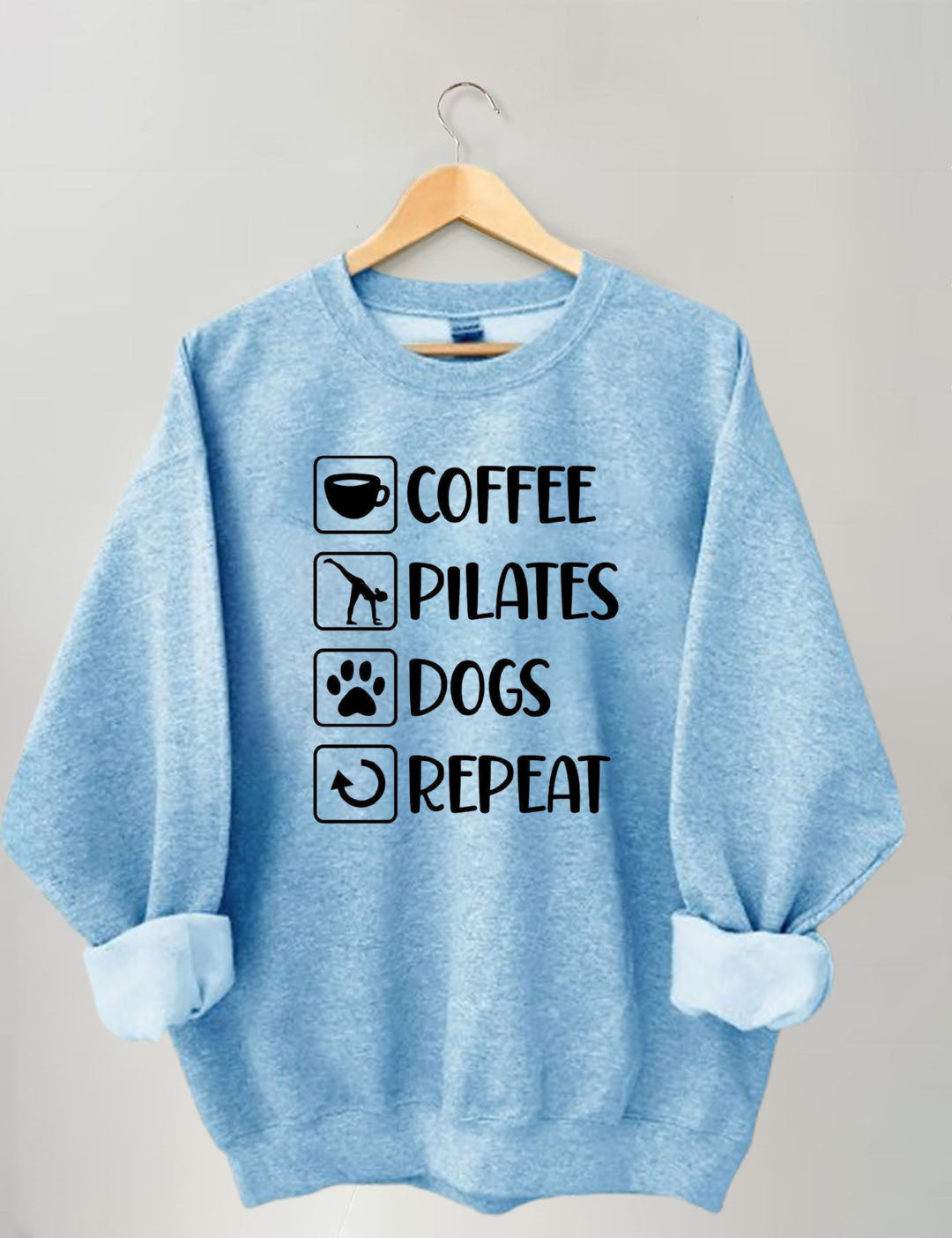 Coffee, Pilates, Dogs, Repeat Sweatshirt