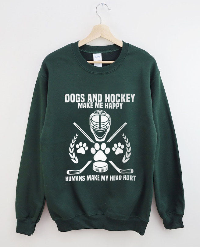 Dogs And Hockey Make Me Happy Player Penalty Box Ice Hockey Sweatshirt