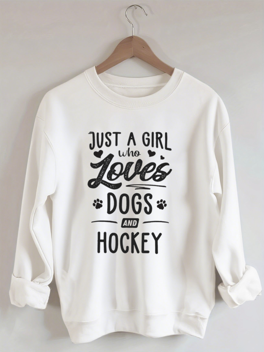Just A Girl Who Loves Dogs And Hockey Sweatshirt
