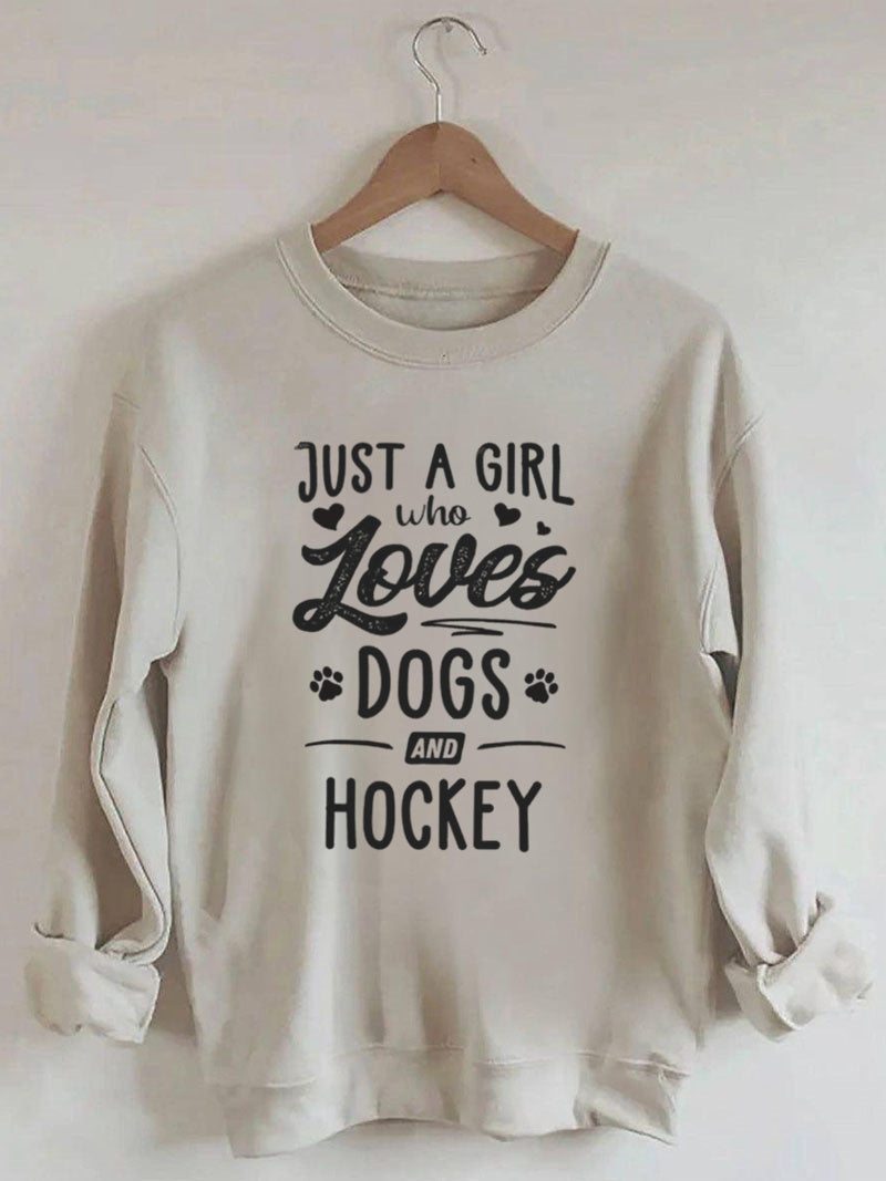 Just A Girl Who Loves Dogs And Hockey Sweatshirt