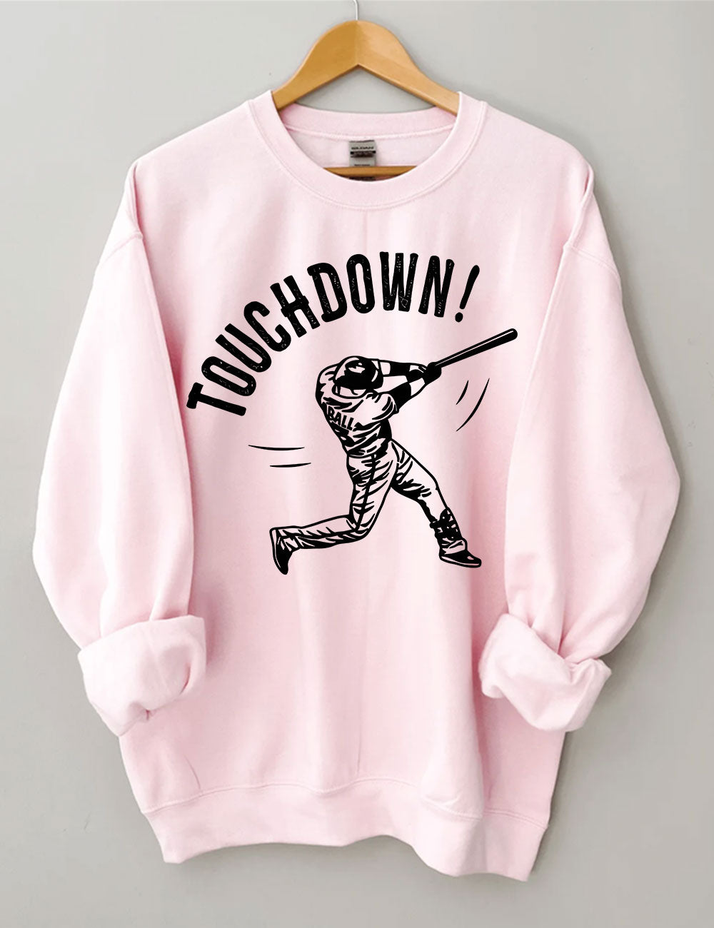 Touchdown Baseball Joke Sweatshirt