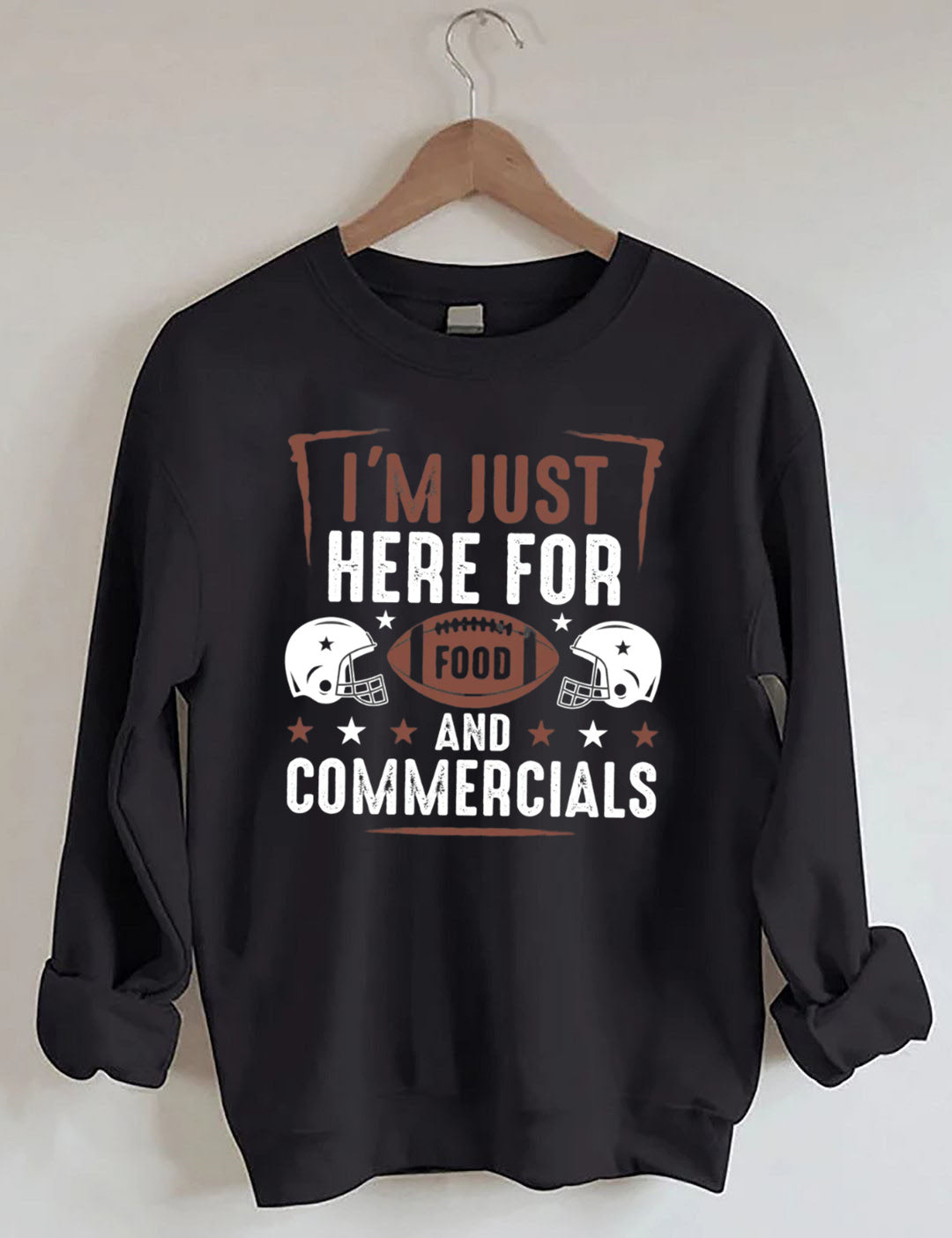 I'm Just Here for the Snacks Football Sweatshirt