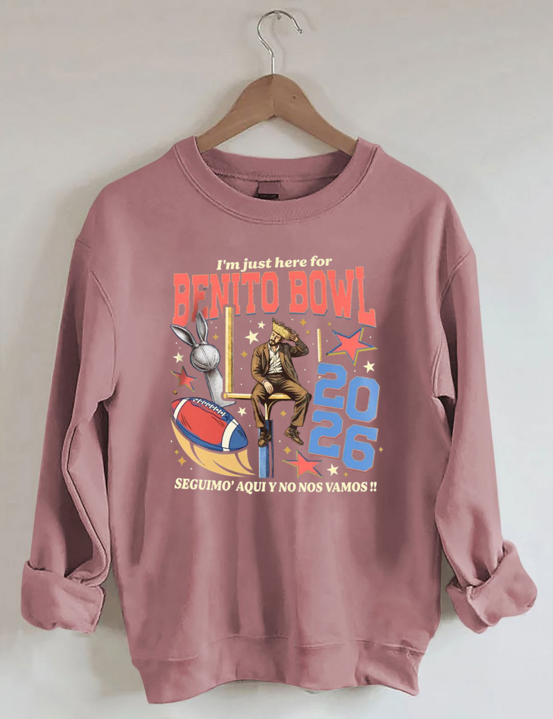 I¡¯m Just Here For The Benito Bowl,Halftime Music Show 2026 , Game Day Outfit, Football Fan Sweatshirt