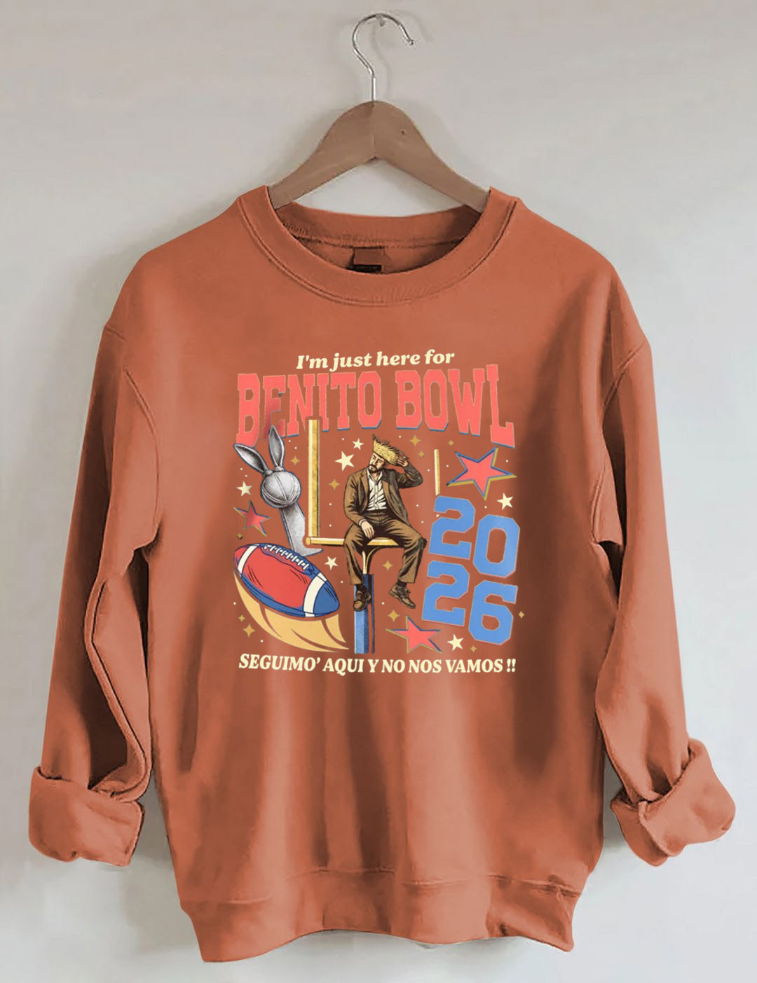I¡¯m Just Here For The Benito Bowl,Halftime Music Show 2026 , Game Day Outfit, Football Fan Sweatshirt