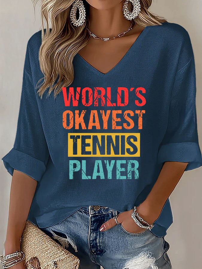 V-Neck World's Okayest Tennis Player T-Shirt