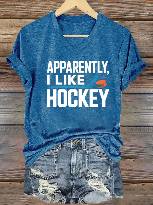 V Neck Apparently I Like Hockey T-shirt
