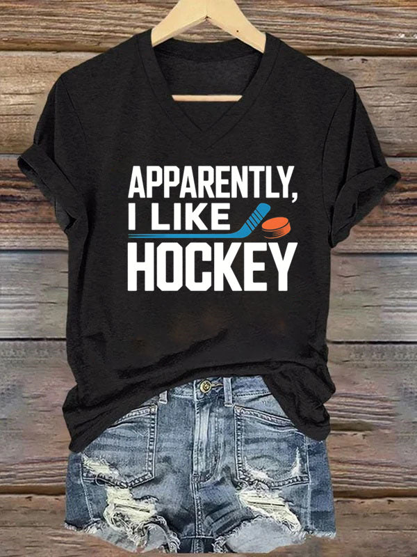 V Neck Apparently I Like Hockey T-shirt