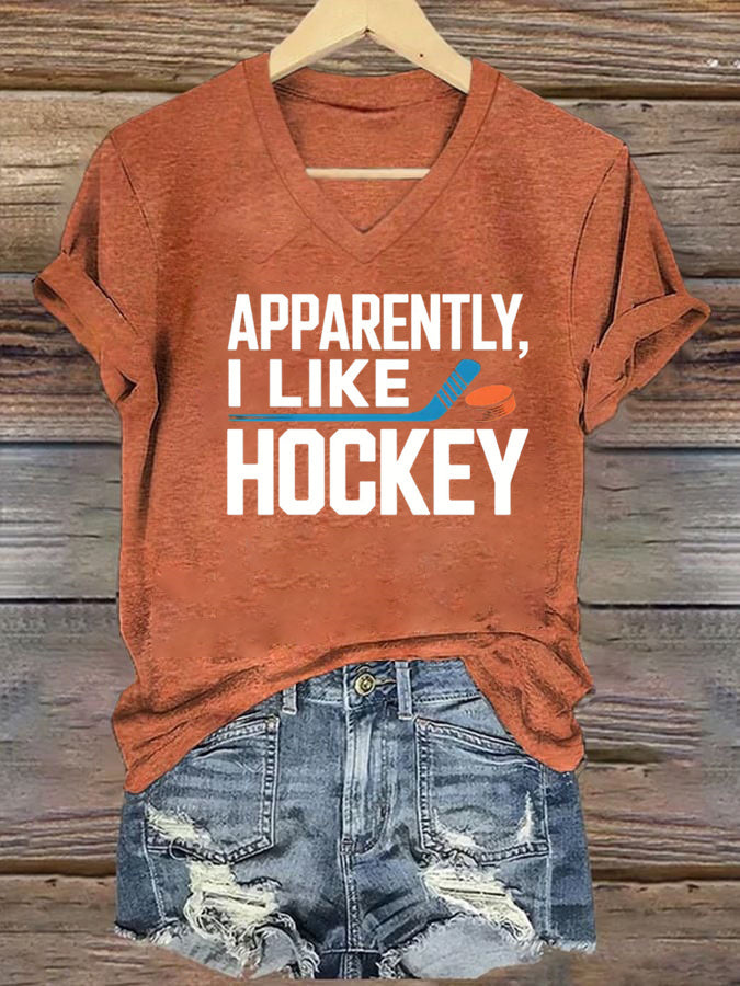 V Neck Apparently I Like Hockey T-shirt