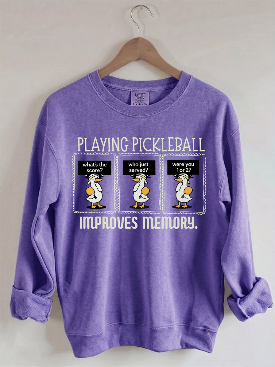 Comfort Colors Playing Pickleball Improves Memory Sweatshirt