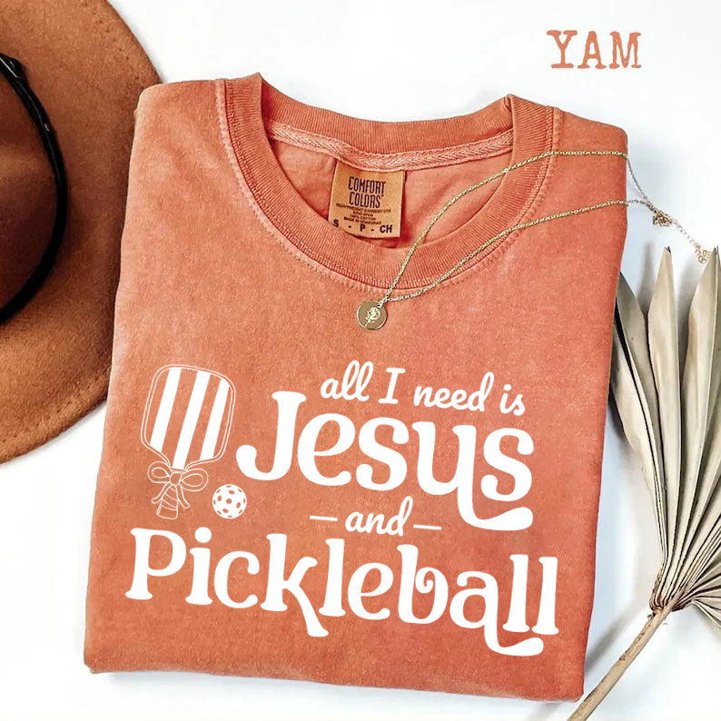 Comfort Colors All I Need Is Jesus And Pickleball T-shirt