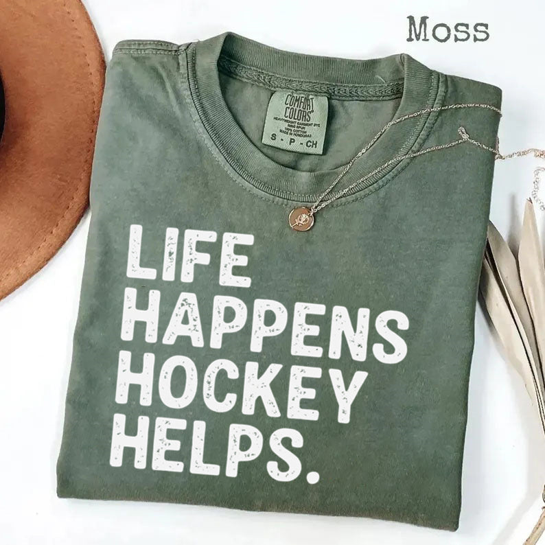 Comfort Colors Life Happens Hockey Helps T-shirt