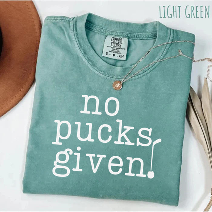 Comfort Colors No Pucks Given Hockey T-shirt